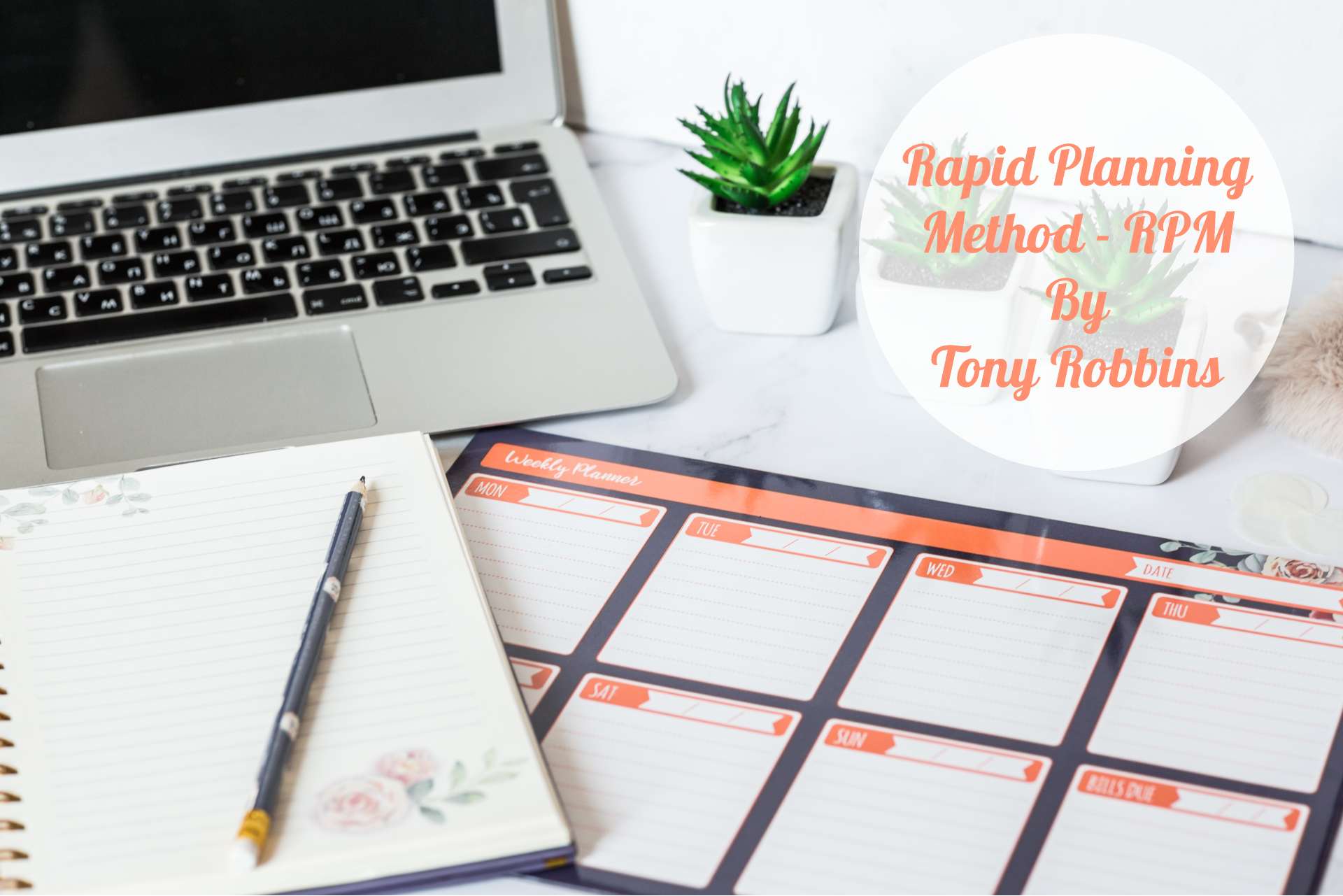 Rapid Planning Method - RPM - Tony Robbins