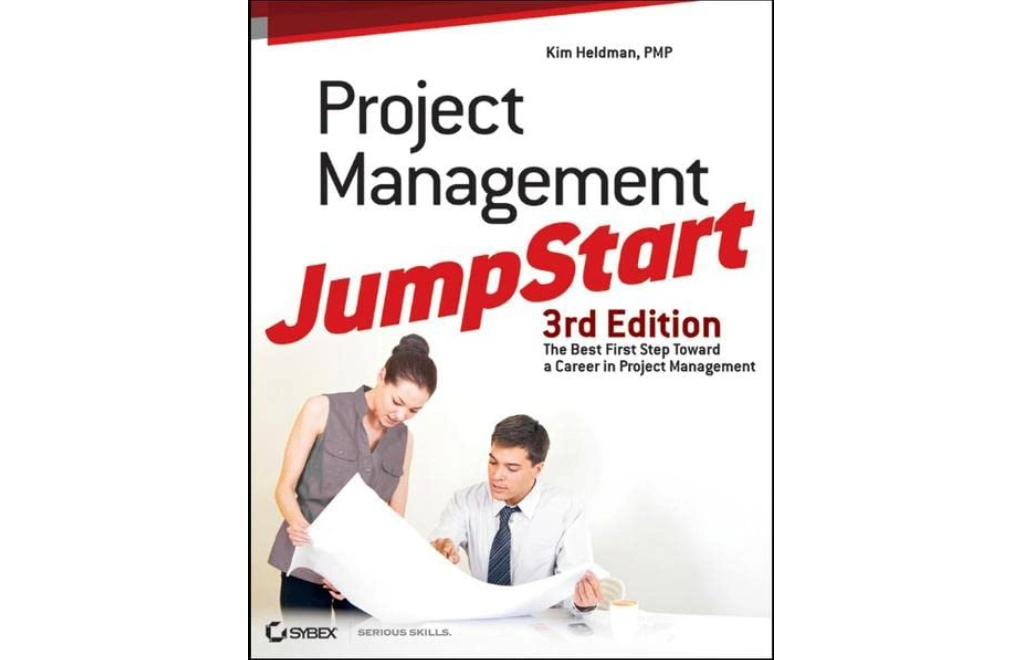 Project Management JumpStart by Kim Heldman